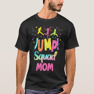 Jump Trampolin Party Mommy Matching Bounce Garden T-Shirt