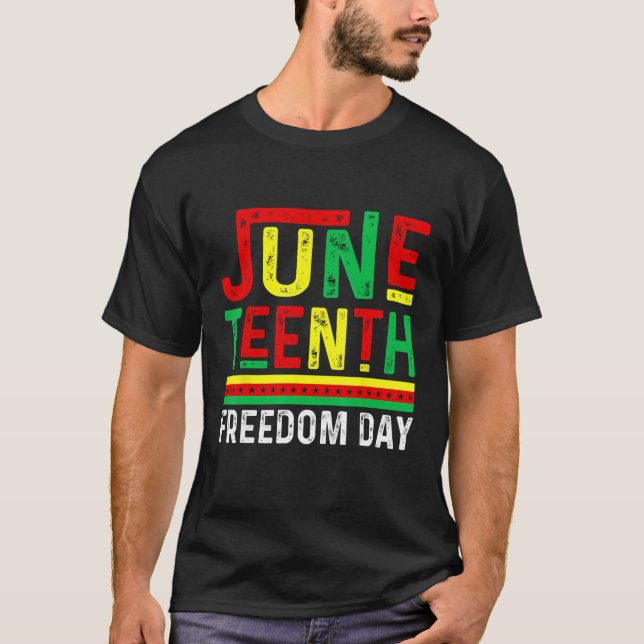 Junenth Is The Real Independence Day 1865 Freedom  T-Shirt (Vorderseite)