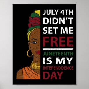 Juneteent ist mein Unabhängigkeitstag Poster