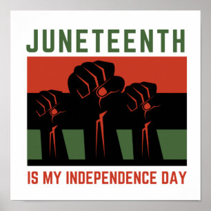 Juneteent ist mein Unabhängigkeitstag Poster