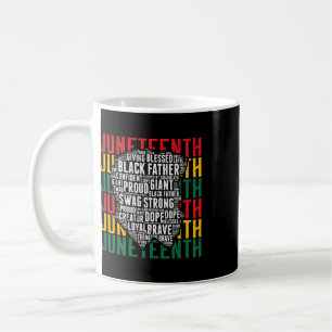 Juneteenth Afro Schwarzer Vater Worte Afrikanisch Kaffeetasse