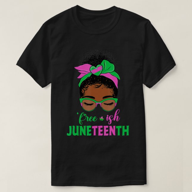Juneteenth Aka Freeish Seit 1865 Unabhängigkeit li T-Shirt (Design vorne)