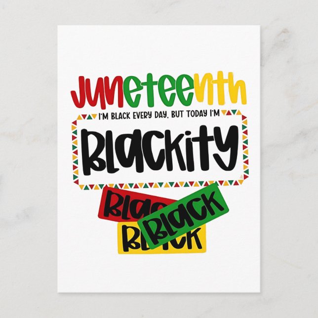Juneteenth Blackity Black Black Funny Postkarte (Vorderseite)