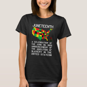 Juneteenth Celebrates Black African American Freed T-Shirt