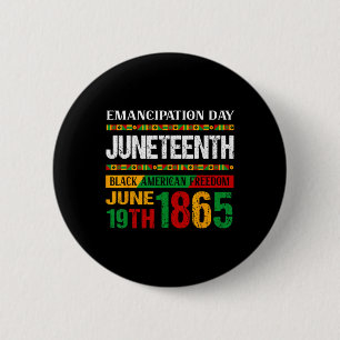 Juneteenth feiert Black Freedom 1865 Black Hi Button
