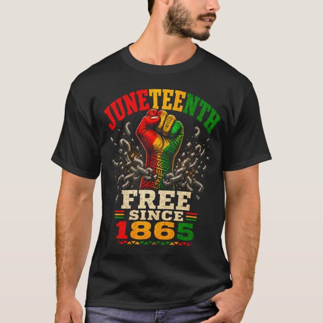 Juneteenth Frei Seit 1865 Erhobene Faust T-Shirt (Vorderseite)