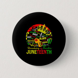 Juneteenth - Gedenken an meine Vorfahren schwarze Button