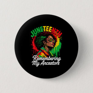Juneteenth - Gedenken an meine Vorfahren Schwarze Button