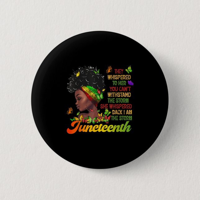 Juneteenth Ich bin der Sturm schwarze Frauen schwa Button (Vorderseite)