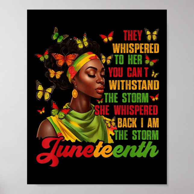 Juneteenth Ich bin der Sturm schwarze Frauen schwa Poster (Vorne)