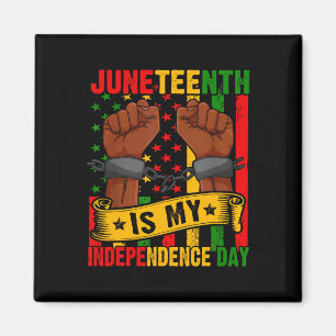 Juneteenth ist mein Unabhängigkeitstag frei Isch B Magnet