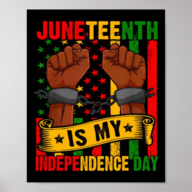 Juneteenth ist mein Unabhängigkeitstag frei Isch B Poster (Vorne)