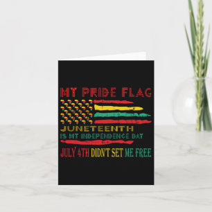 Juneteenth ist mein Unabhängigkeitstag Karte