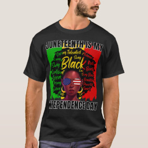 Juneteenth ist mein Unabhängigkeitstag nach der sc T-Shirt