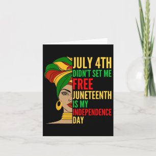 Juneteenth ist mein Unabhängigkeitstag Schwarze Ge Karte