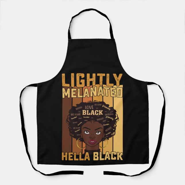 Juneteenth Lightly Melanated Hella Black Melanin Schürze (Vorderseite)