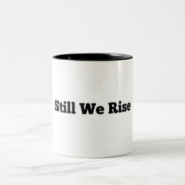 Juneteenth Still We aufstehen Zweifarbige Tasse