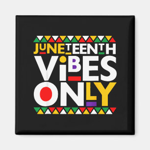 Juneteenth Stimmung nur 1865 afroamerikanische Män Magnet