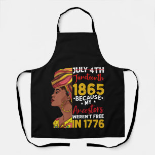 Juneteenth, weil meine Vorfahren 1776 nicht frei w Schürze