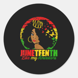 Juneteenth wie meine Vorfahren Schwarze Frauen Fre Runder Aufkleber