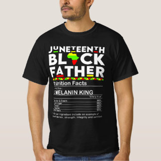 Juneteth Black Vater Nutrition Fakten T-Shirt