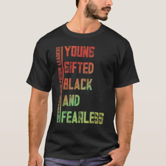 Jung, begabt, schwarz, furchtlos: Eine Hommage an T-Shirt