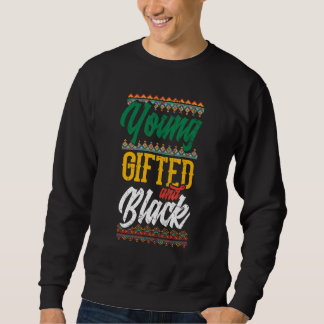 Jung und Schwarz Stolz Afrikanisches Amerikanische Sweatshirt