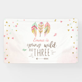 Jung wild und drei Geburtstage Banner Pink Girl