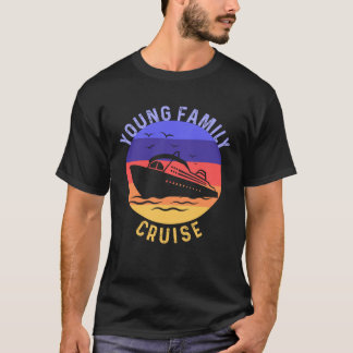 Junge Familie Kreuzfahrt passend Treffen Merch T-Shirt