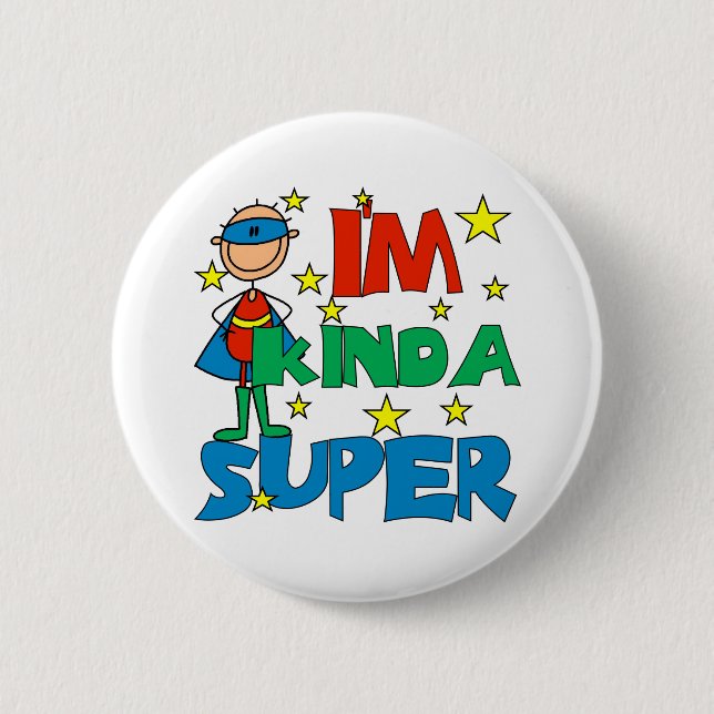 Junge, ich bin ziemlich super button (Vorderseite)
