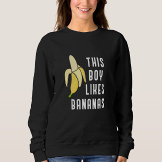 Junge mag Bananen exotische Früchte Sweatshirt