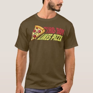 Junge mag Pizza Funny Sprichwort Italienisches Ess T-Shirt