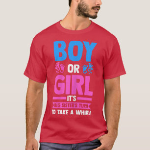 Junge oder Mädchen Es ist eine große Schwester, di T-Shirt