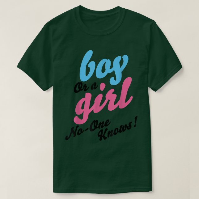 Junge oder Mädchen, niemand weiß, dass Geschlecht  T-Shirt (Design vorne)