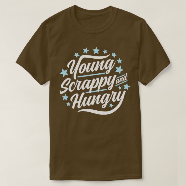 Junge Schlampe und Hunger T-Shirt (Design vorne)