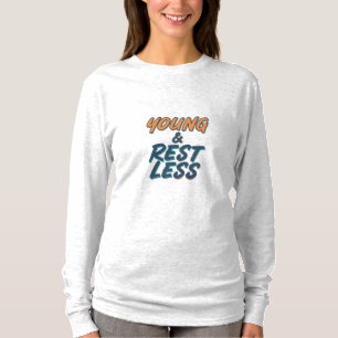 Junge und Motivierend Zitate Frauen T - Shirt