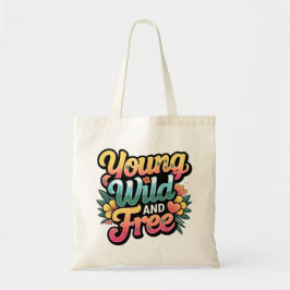 Junge, wilde und gratis Tote Tasche, Mode Tasche