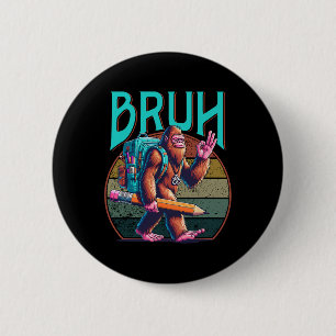 Jungen Modern bruh' Big Foot Zurück zur Schule Gra Button