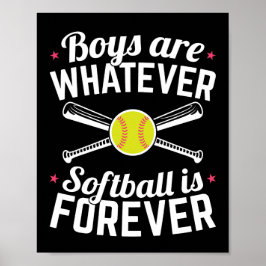 Jungen sind, was immer Softball für immer ist Poster