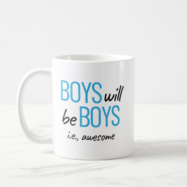 Jungen werden Jungen sein. Phantastische Ermächtig Kaffeetasse (Links)