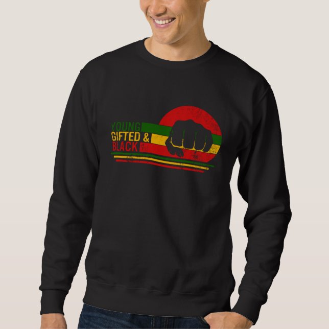 Junger begabter & Schwarzer Monat der schwarzen Ge Sweatshirt (Vorderseite)