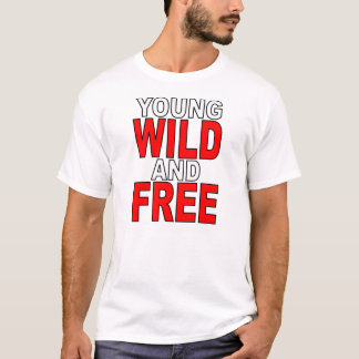 Junges wildes und frei T-Shirt