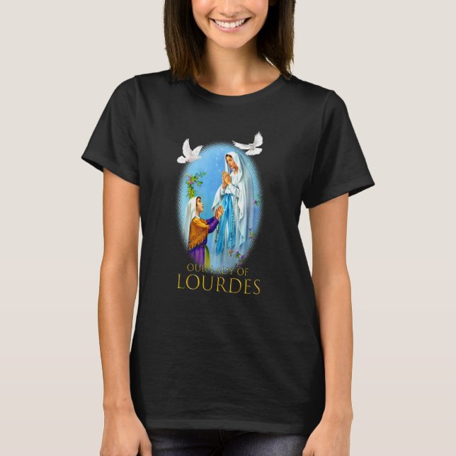 Jungfrau Mary von Lourdes, unsere Christliche Lady T-Shirt (Vorderseite)