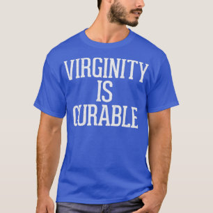Jungfräulichkeit heilt humorvolles Typografie-Desi T-Shirt