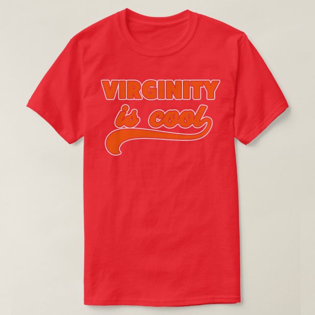 Jungfräulichkeit ist Coole Jungfrau T-Shirt (Design vorne)