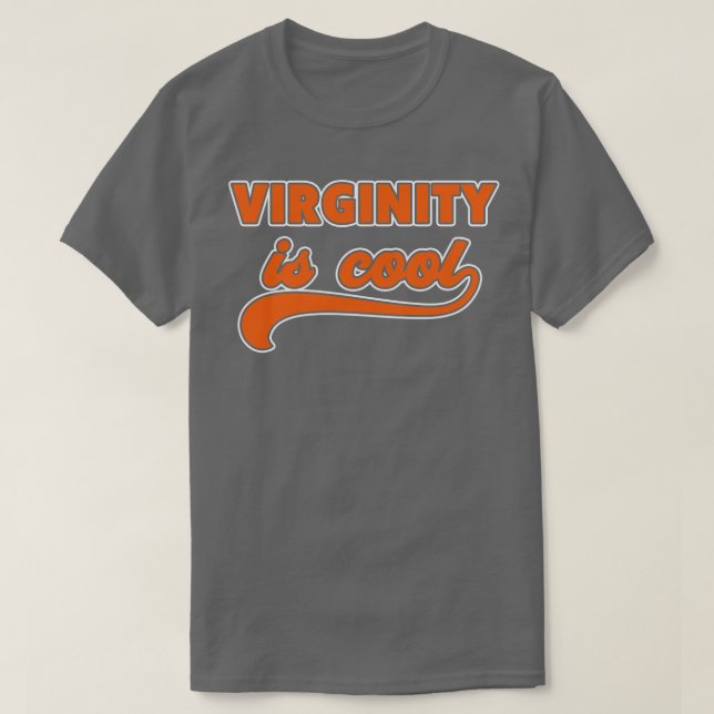 Jungfräulichkeit ist Coole Jungfrau T-Shirt (Design vorne)