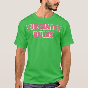 Jungfräulichkeit regiert Jungfrau T-Shirt