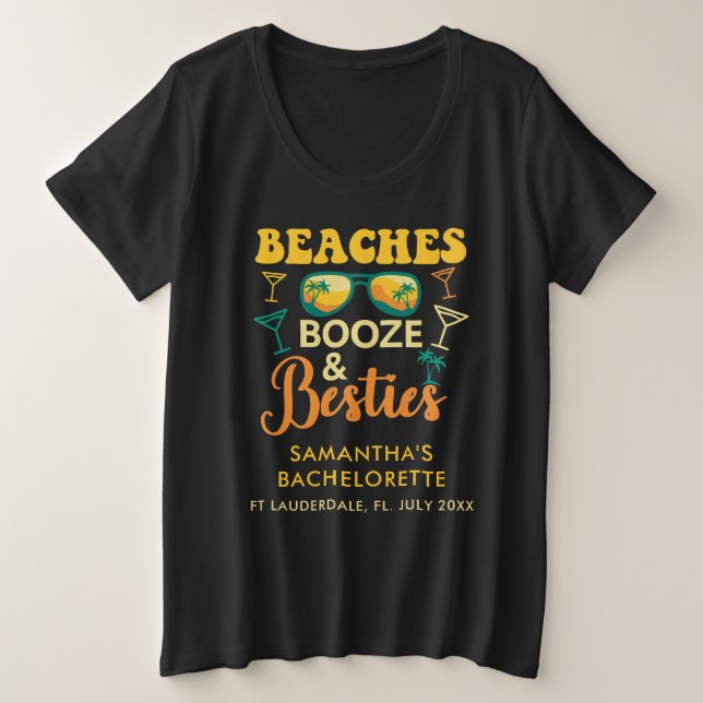 Junggeselinnen-Abschied Beaches Booze Besties Cust Große Größe T-Shirt (Design vorne)