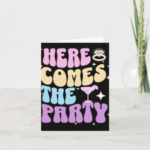 Junggeselinnen-Abschied hier kommt die Party Bride Karte