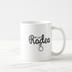 Junggeselinnen-Abschied Meine letzte Rodeo Lasse R Kaffeetasse